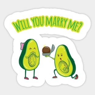 Will you marry me? - Funny Avocado Sticker